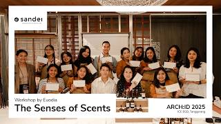 Sandei Event | Senses of Scent with Euodia at ARCH:ID 2025