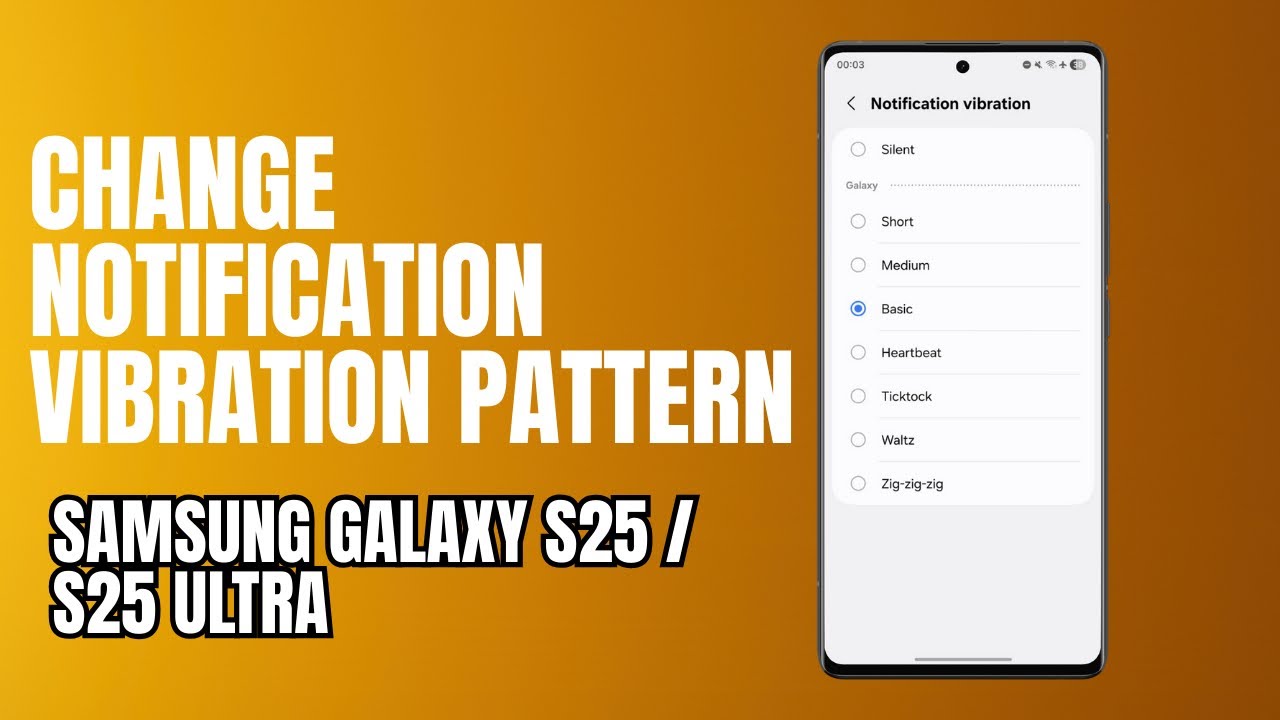 How to Change Notification Vibration Pattern on Samsung Galaxy S25 / S25 Ultra – Easy Guide?