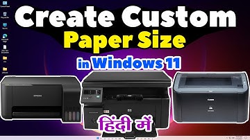 How to Create Custom Paper Size in Windows 11 Pc or Laptop - Hindi