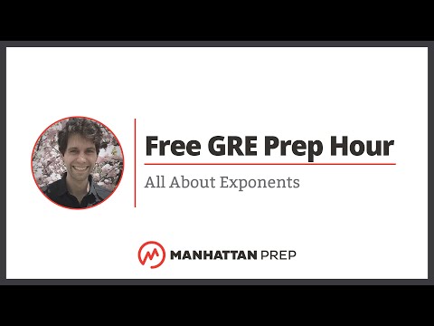 Free GRE Prep Hour: All About Exponents