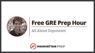 Free GRE Prep Hour: All About Exponents screenshot 3