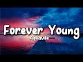 Alphaville - Forever Young (Lyrics)