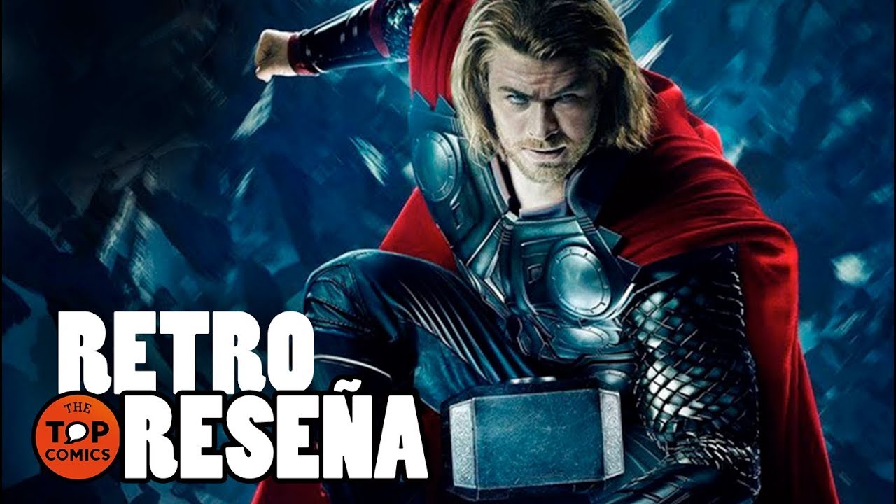 Thor ¿Aburrida o genial? #CaminoAInfinityWar