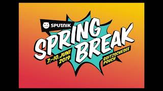 Sputnik Spring Break Camping Hymne 2019 ( EY DU ASSI )