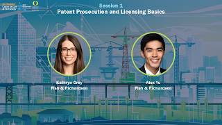 BCLT-Oregon Start-Up Series: (Session 1) Patent Prosecution and Licensing Basics