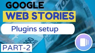 Google Web Stories WordPress Plugin | Complete Setup Guide | Create Free Google Web Stories #stories