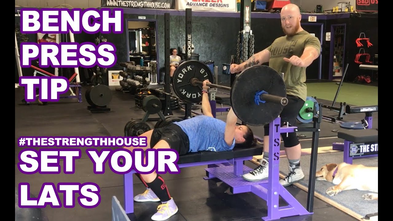 Bench Press Tip Set Your Lats YouTube