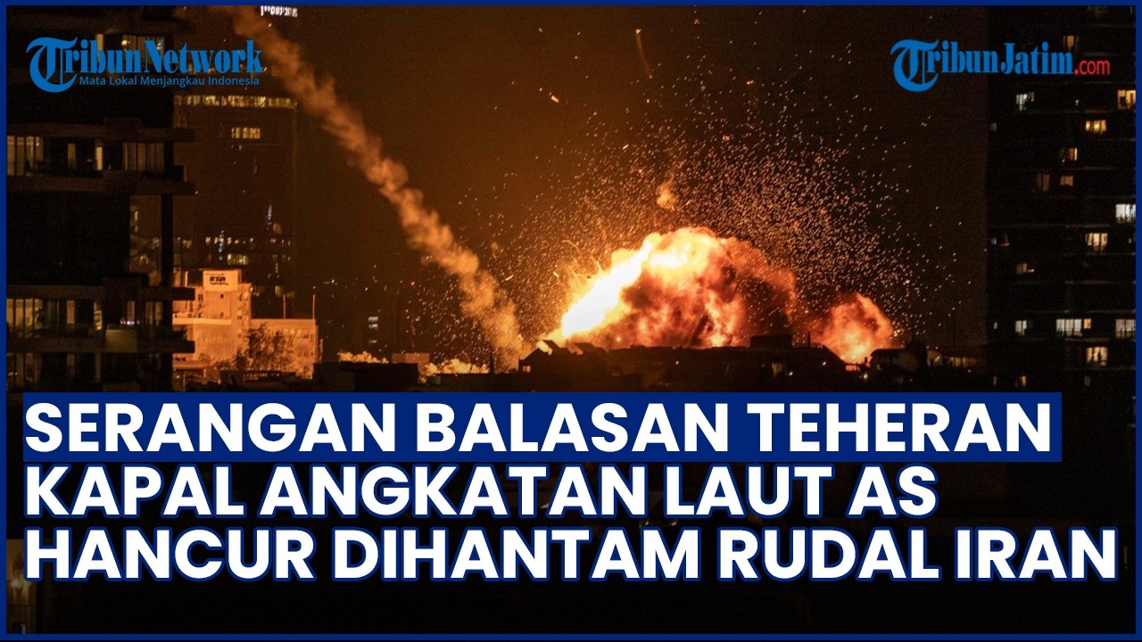 Serangan Balasan Iran! Kapal Angkatan Laut AS Hancur Dihantam Rudal Teheran