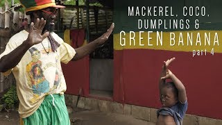 Salute Spoon and Fork! Boiling Green Bananas and Beyond....(Mackerel part 4)