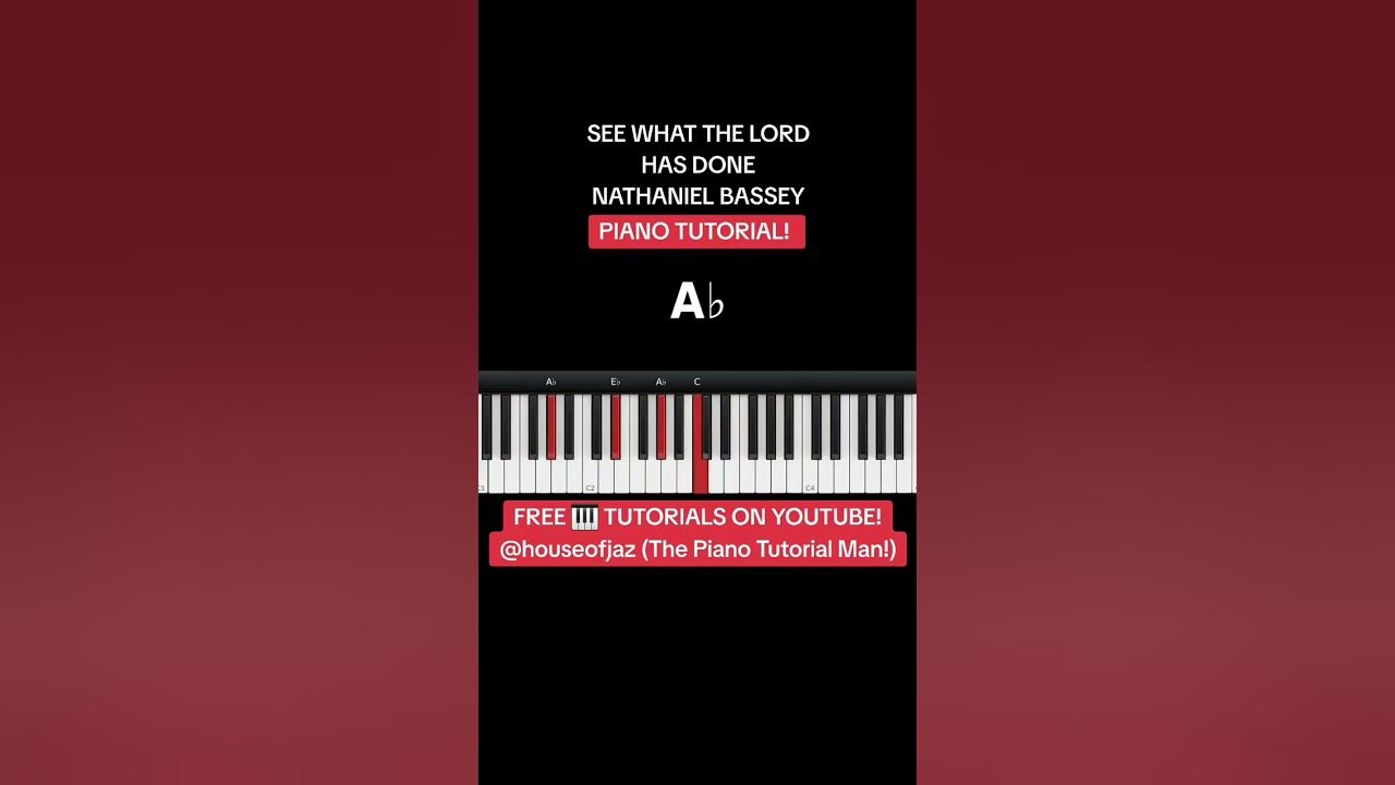 See What The Lord Has Done by Nathaniel Bassey -:Piano Chords