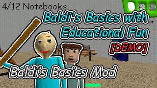 Baldis Basics With Educational Fun Demo - Baldis Basics Mod