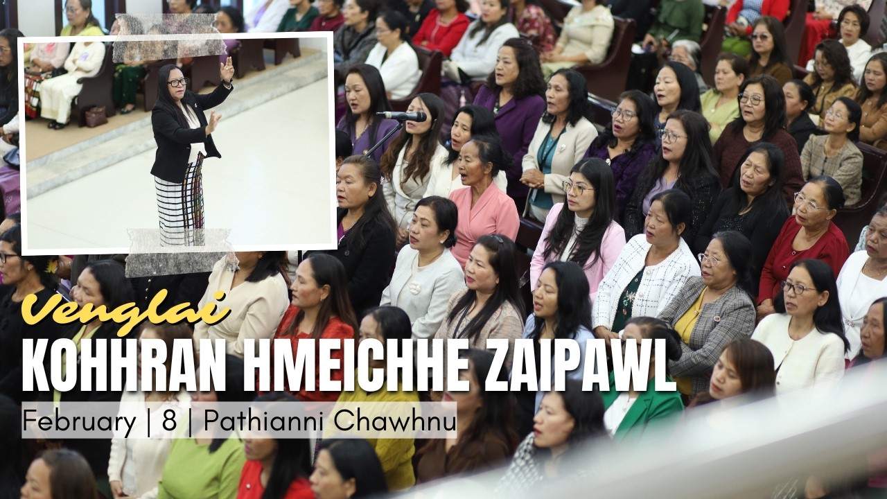 Venglai Kohhran Hmeichhe Zaipawl | Pathianni Chawhnu | Bial Kohhran Hmeichhe Inkhawmpui