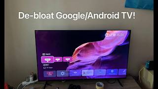 Debloating a Google/Android TV screenshot 3
