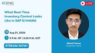 What Real-Time Inventory Control Looks Like in SAP S/4HANA