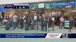 Last European flights arrive at Orlando International before travel ban