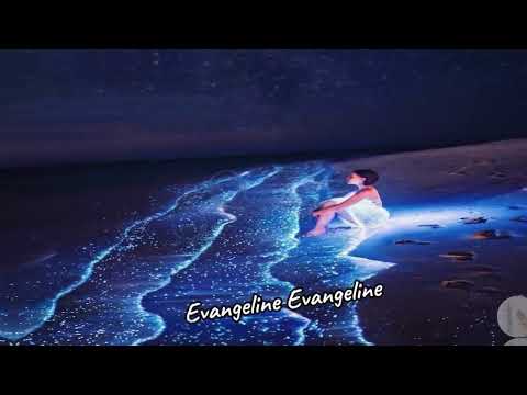 Evangeline (with Lyrics)