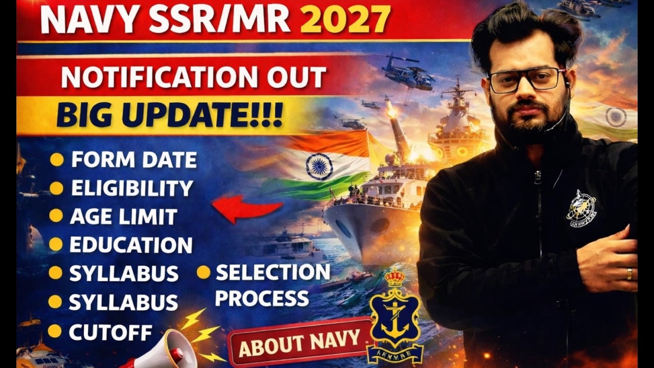 NAVY SSR MR 2027 NOTIFICATION OUT | | SYLLABUS | AGE LIMIT | FORM DATE | EXAM DATE | CUTOFF