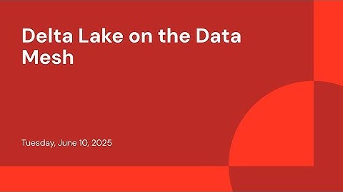 Delta Lake on the Data Mesh