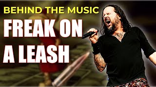 Korn's Freak on a Leash: Why This Song Still Dominates