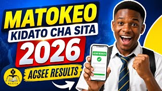 Matokeo ya Kidato cha Sita 2026 | ACSEE Results 2026 | Jinsi ya Kuangalia  Form Six Results 2026