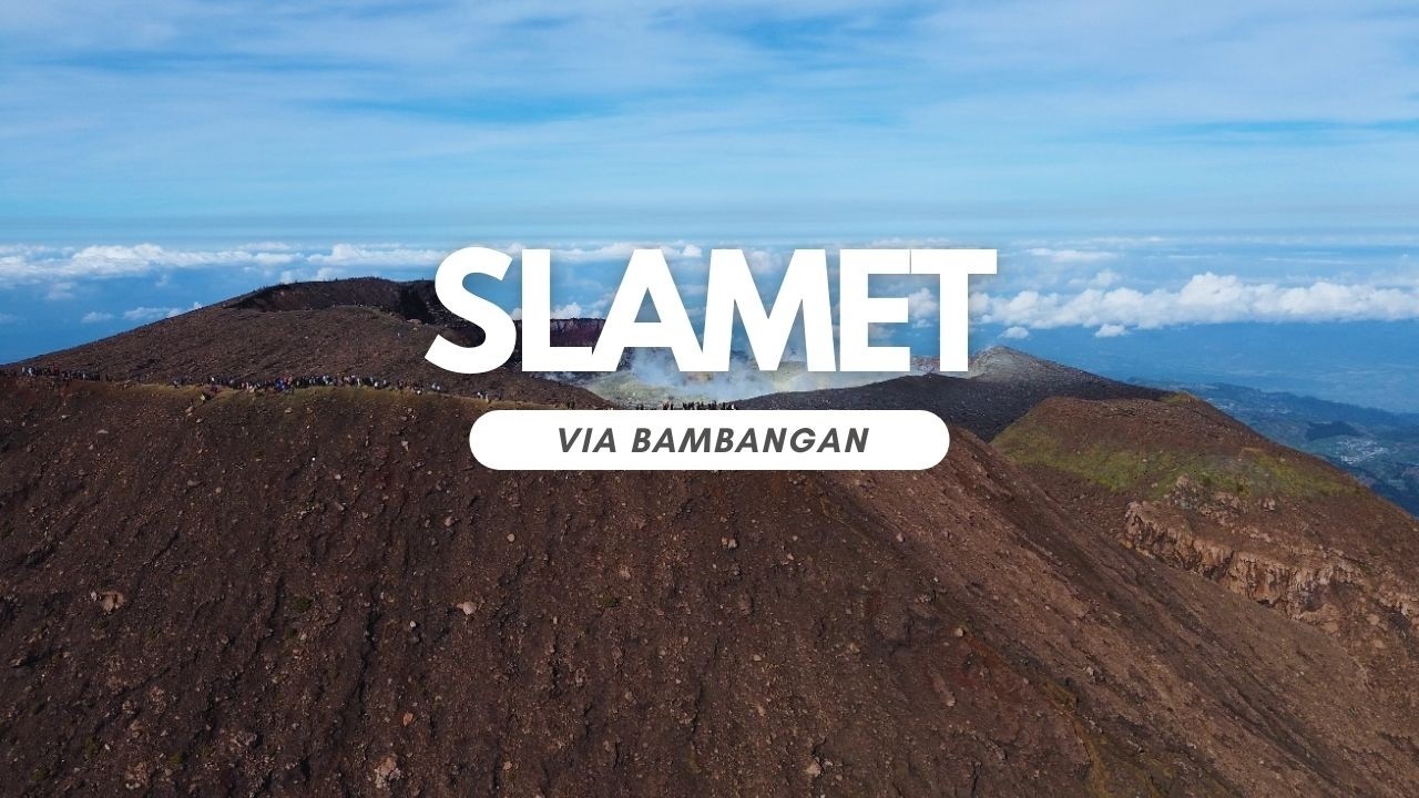 Pendakian Gunung Slamet via Bambangan