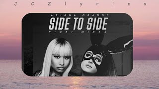 Ariana Grande - Side To Side feat. Nicki Minaj Lyrics