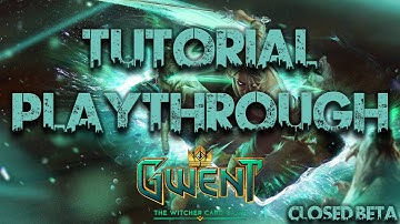 Gwent: The Witcher Card Game - Tutorial [Closed Beta Footage]
