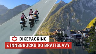Bikepacking - 600km z Innsbrucku do Bratislavy na bicykli