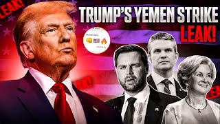 LEAKED: 🚨 Trump’s Leaked Yemen Strike Chat Sends Shockwaves Across the Globe 🚨