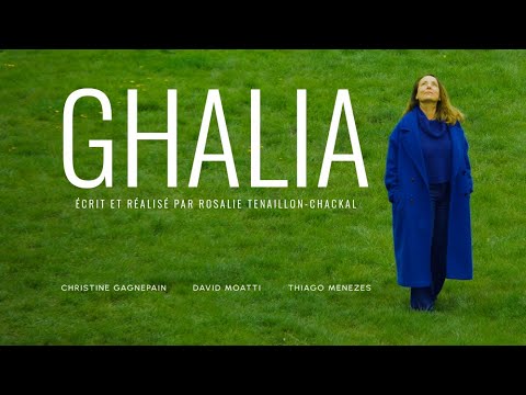 GHALIA - court-métrage - Rosalie Tenaillon Chackal