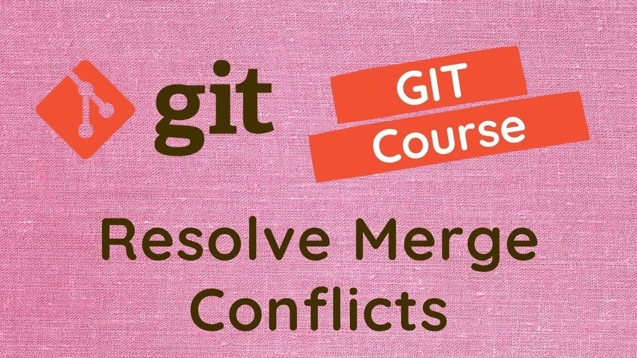 15. Resolve conflicts while merging the two branches in the GIT Project - GIT