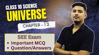 Universe || Class 10 Science Chapter 12 in Nepali || MCQ and Short Questions || SEE Exam