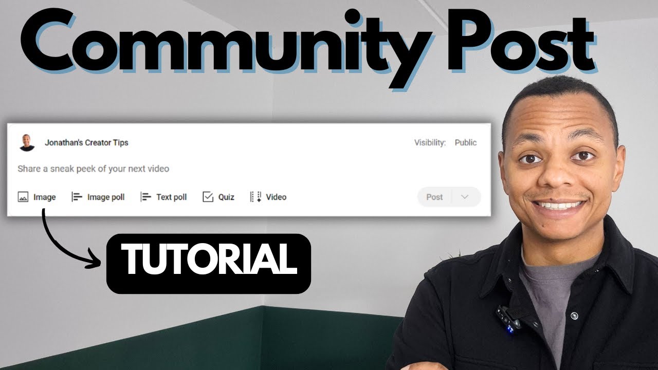 Jonathan's Creator Tips - YouTube Community Post 2026 Step-by-Step Guide