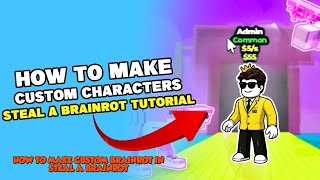 Celebrity How To Make Custom Brainrot In Steal A Brainrot | How to make own avatar as brainrot | Uncopylocked Profile
