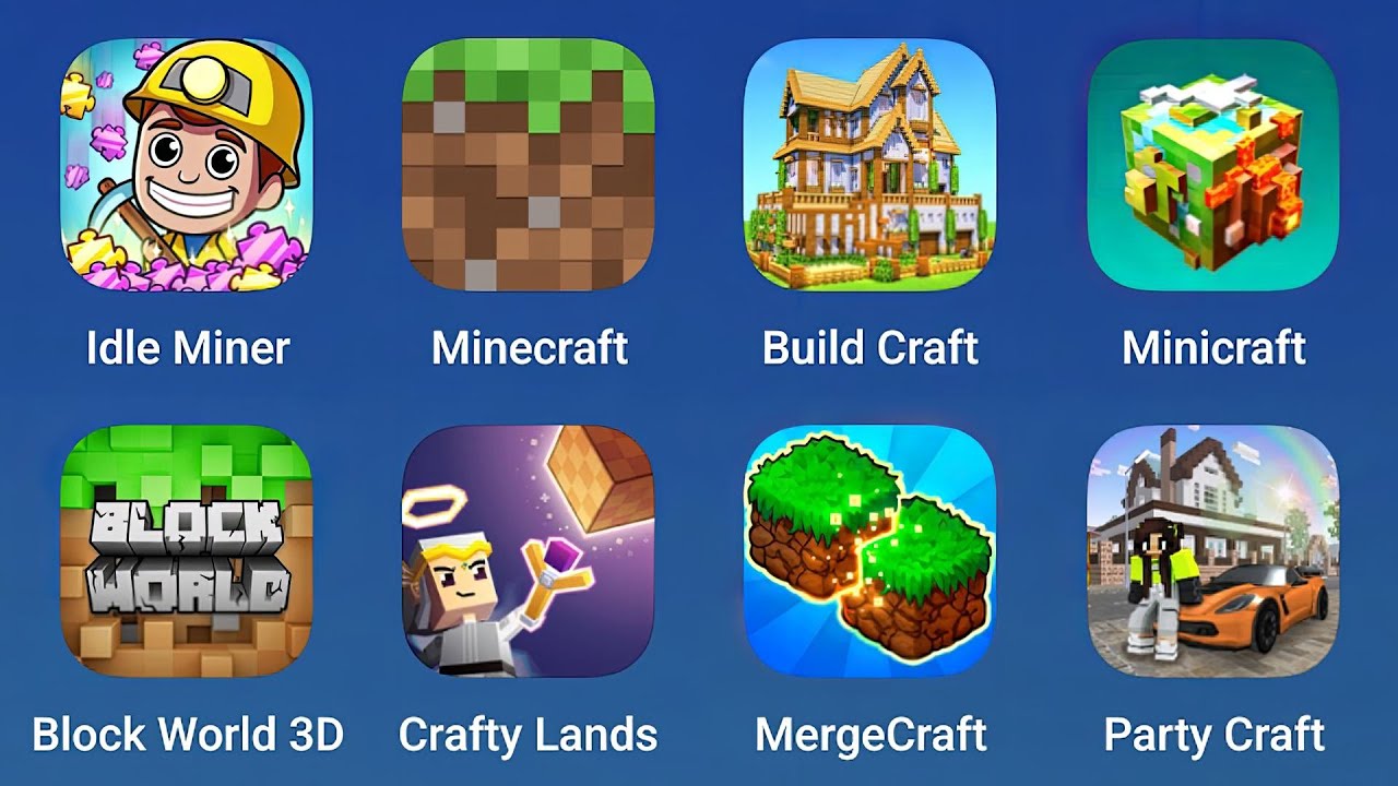 Idle Miner, Minecraft, Build Craft, Minicraft, Block Craft 3D, Crafty ...