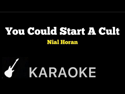Nial Horan - You Could Start A Cult | Karaoke Guitar Instrumental