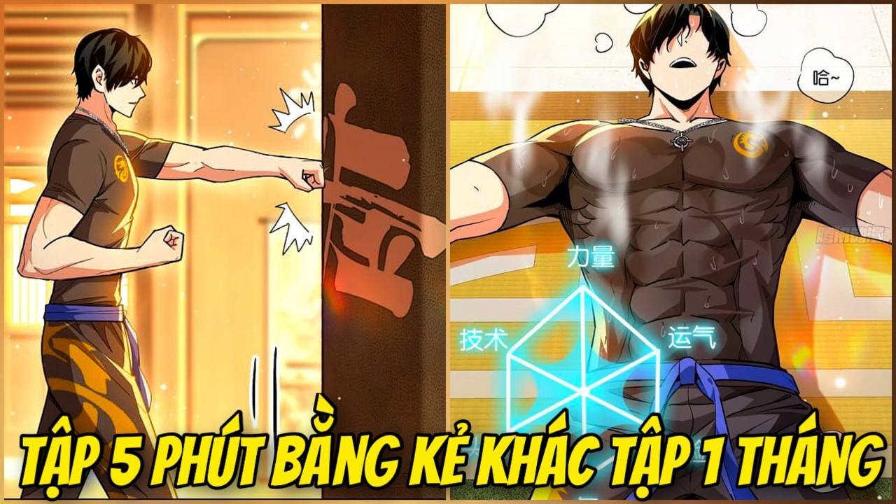 TẬP VÕ 5 PHÚT BẰNG KẺ KHÁC TẬP 1 THÁNG. TA THỨC TỈNH HỆ THỐNG VÕ THẦN CẤP SSS | REVIEW TRUYỆN