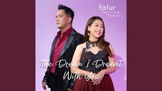 The Dream I Dreamt With You