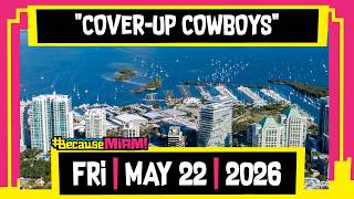 #becausemiami: Cover Up Cowboys | The Dan Le Batard Show with Stugotz