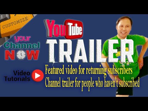 How to set up YouTube channel trailer and features video for new subs ...