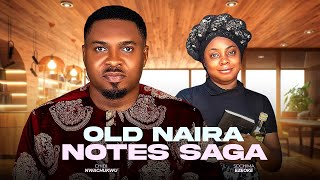 OLD NAIRA NOTES SAGA - SOCHIMA EZEOKE LATEST COMEDY MOVIE