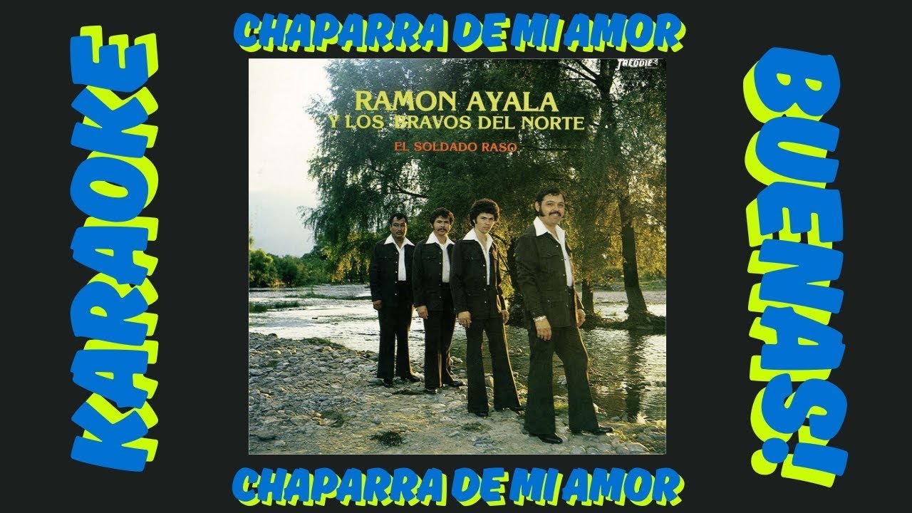 Chaparra de mi Amor - Ramon Ayala - Karaoke - Segunda Voz