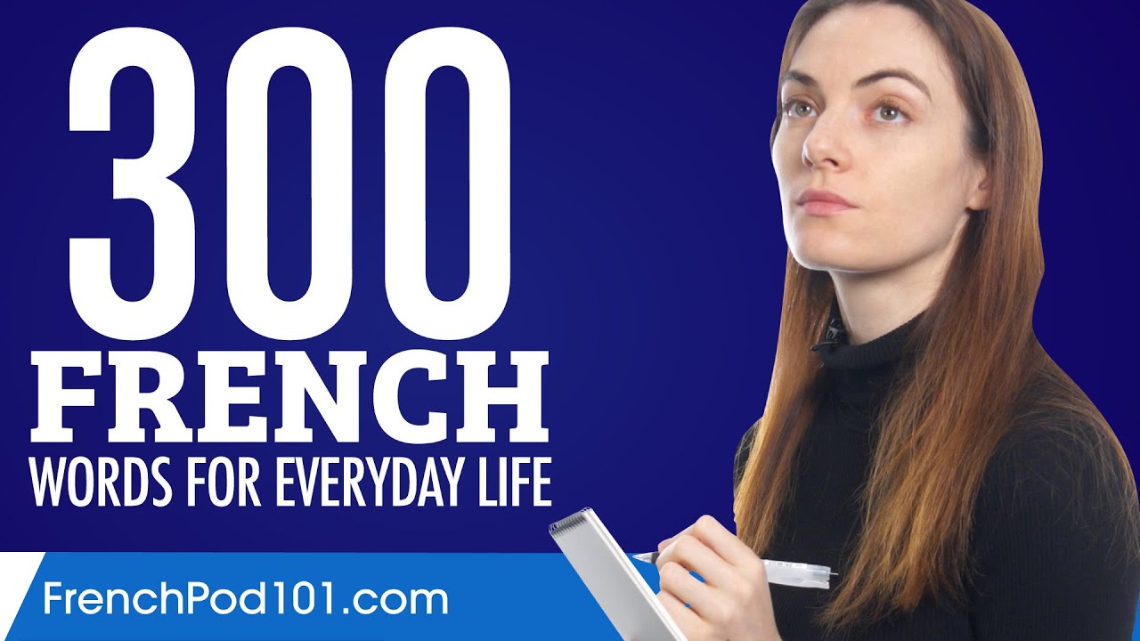 300 French Words for Everyday Life  Basic Vocabulary #15  YouTube