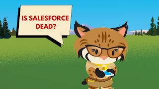 Is Salesforce Dead? Myths, Truth & What's Coming | The Future of Salesforce Jobs Explained