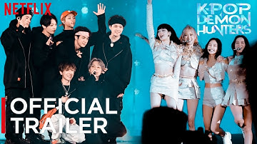 KPOP DEMON HUNTERS | OFFICIAL TRAILER | BTS X BLACKPINK | NETFLIX |