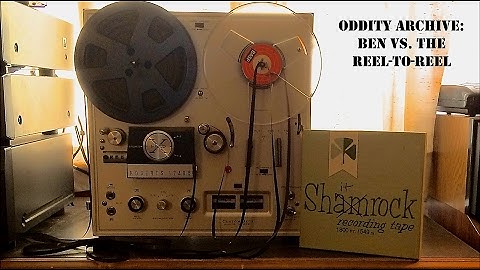 Oddity Archive: Episode 121 – Ben Vs. The Reel-To-Reel