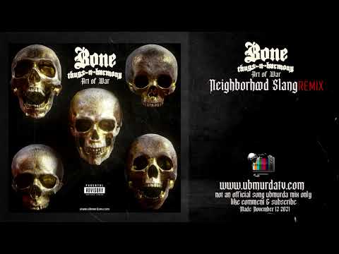 BTNH - Neighborhood Slang (2021 Remix)