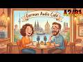 German Audio Café – Episode 1 – German Cities: Berlin, Cologne, Leipzig and More (A2/B1)