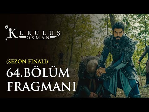 Kuruluş Osman 64. Bölüm Fragmanı (Sezon Finali)