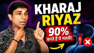 Kharaj Riyaz: Why You Are Struggling with Low Notes (And How to Fix It)